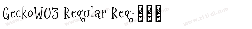 GeckoW03 Regular Reg字体转换